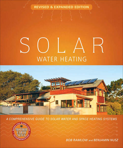 Book cover of Solar Water Heating--Revised & Expanded Edition