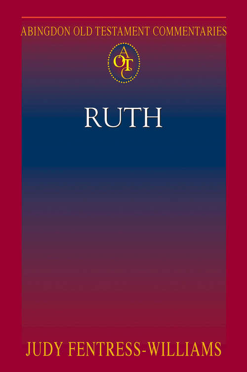 Book cover of Abingdon Old Testament Commentaries | Ruth
