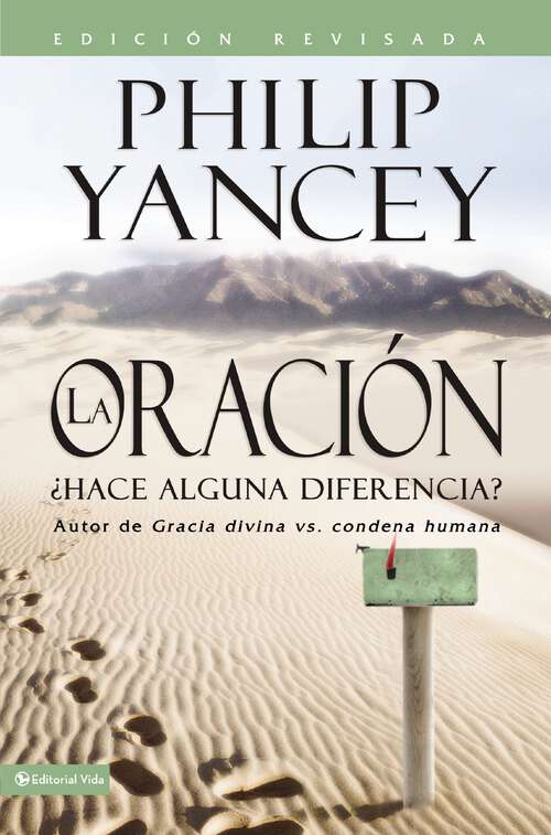 Book cover of La Oración - Edición revisada: ¿Hace alguna diferencia? (Spanish Edition)