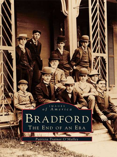 Book cover of Bradford: The End of an Era