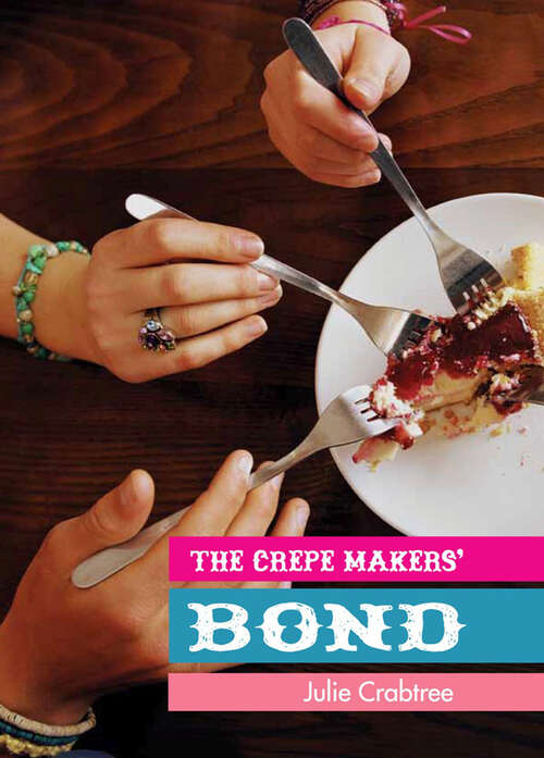 Book cover of The Crepe Makers' Bond