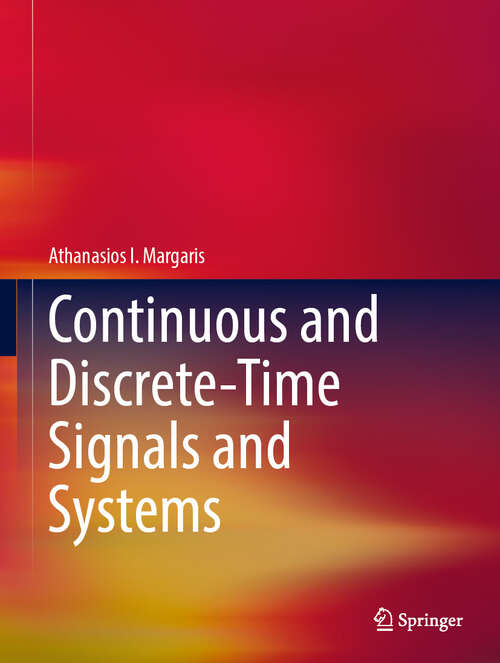 Book cover of Continuous and Discrete-Time Signals and Systems