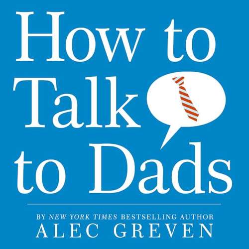 Book cover of How to Talk to Dads