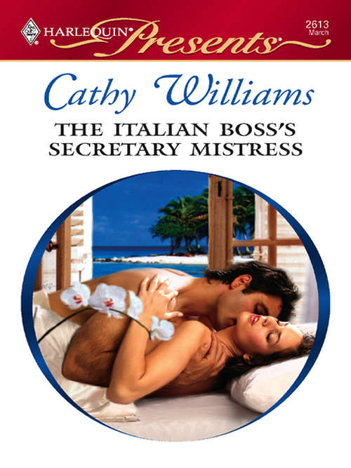 Book cover of The Italian Boss's Secretary Mistress
