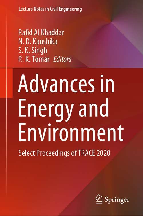 Advances in Energy and Environment: Select Proceedings of TRACE 2020 (Lecture Notes in Civil Engineering #142)