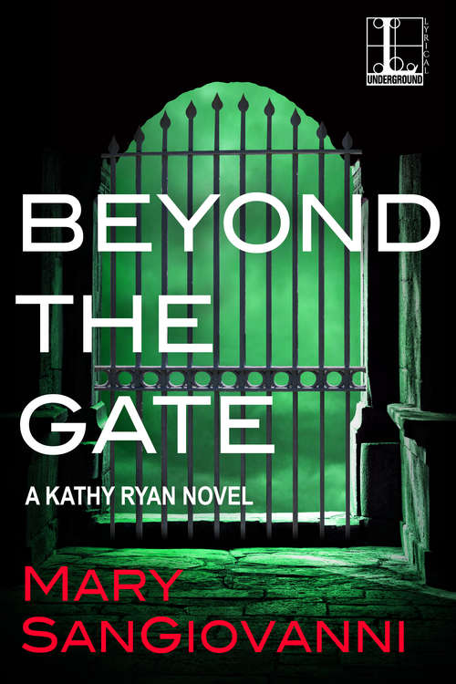 Book cover of Beyond the Gate (A Kathy Ryan Novel #3)