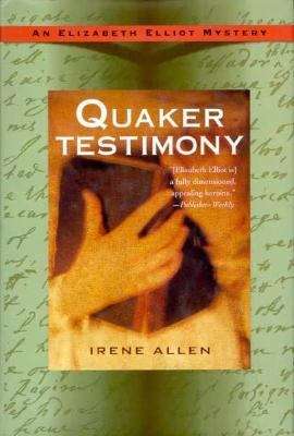 Book cover of Quaker Testimony (Elizabeth Elliot Quaker Mystery #3)