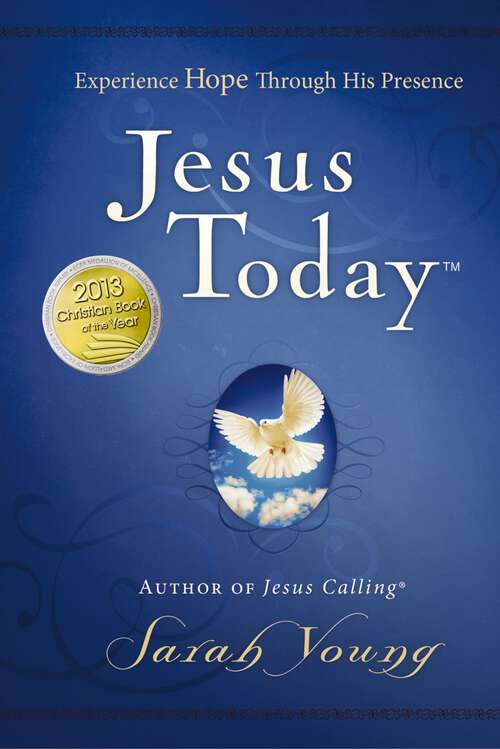 Book cover of Jesus Today: Experience Hope Through His Presence (Jesus Calling®)