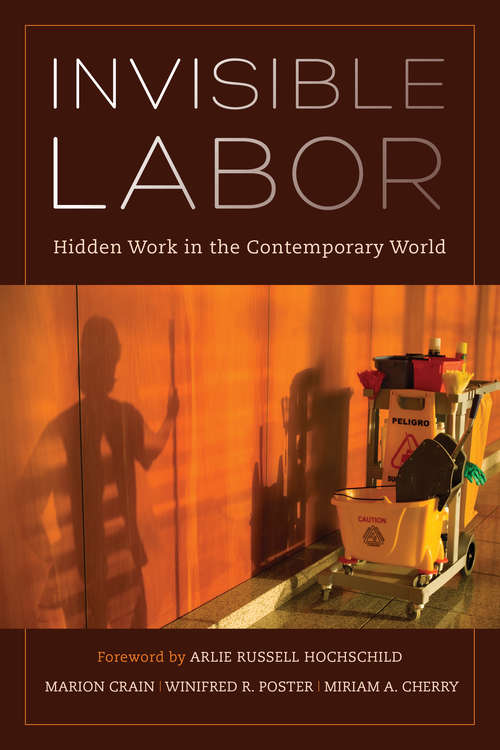 Book cover of Invisible Labor: Hidden Work in the Contemporary World