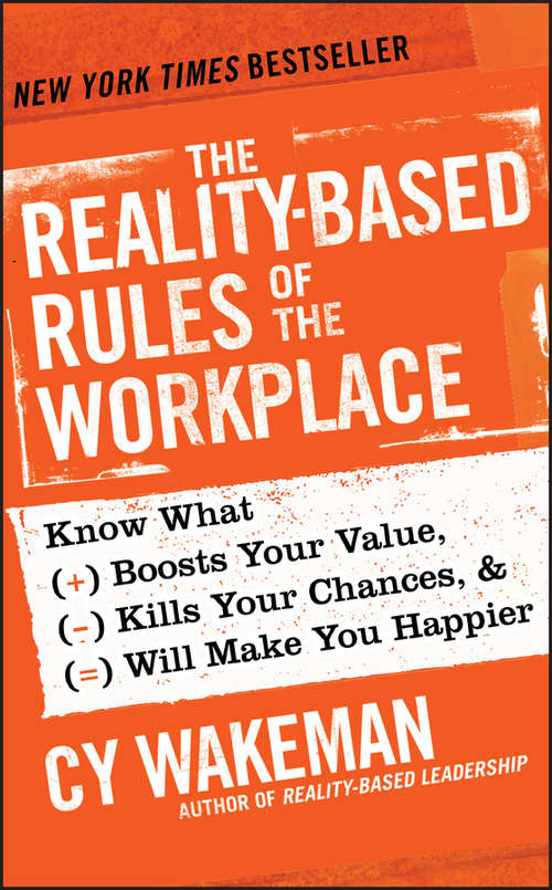 Book cover of The Reality-Based Rules of the Workplace