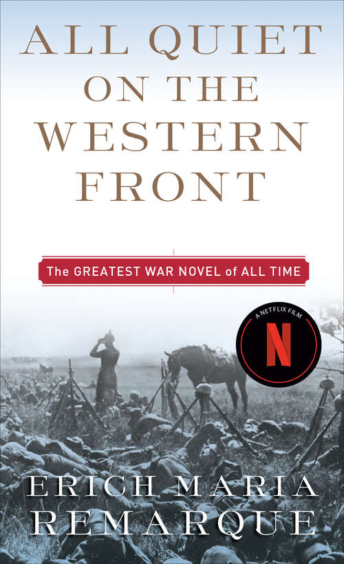Book cover of All Quiet on the Western Front: A Novel (All Quiet on the Western Front #1)