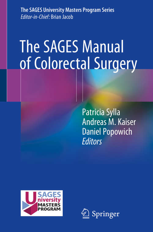 The SAGES Manual of Colorectal Surgery