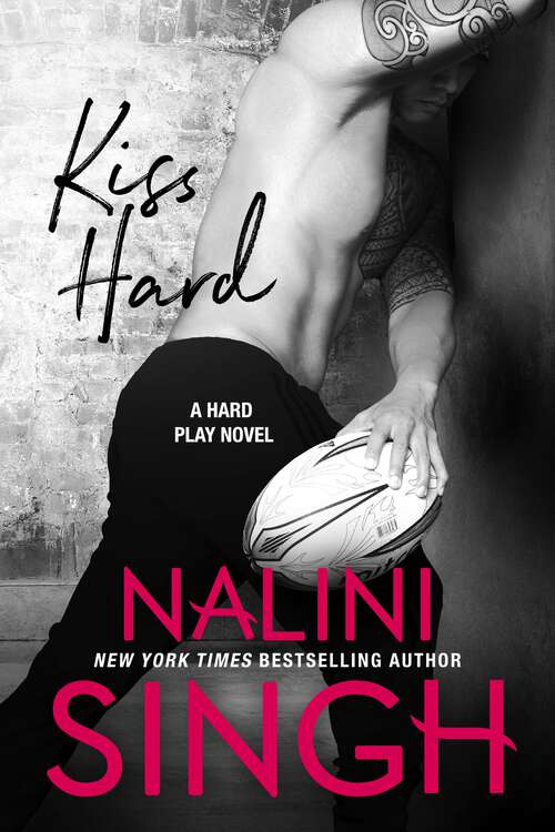 Book cover of Kiss Hard (Hard Play #4)