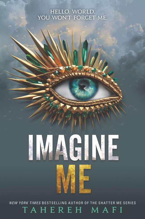 Book cover of Imagine Me (Shatter Me #6)