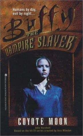Book cover of Coyote Moon (Buffy the Vampire Slayer, No. 3)