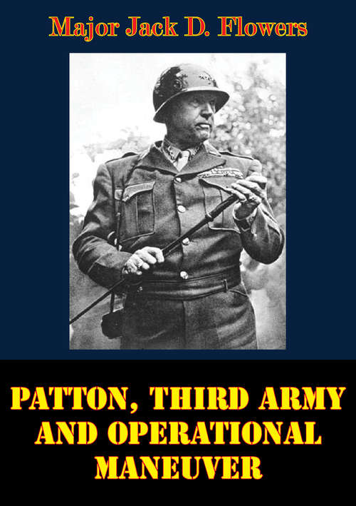 Book cover of Patton, Third Army And Operational Maneuver