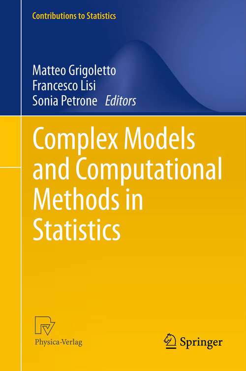 Book cover of Complex Models and Computational Methods in Statistics