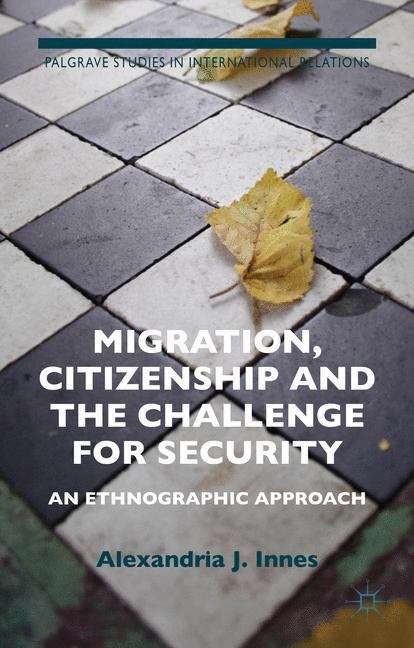 Book cover of Migration, Citizenship and the Challenge for Security