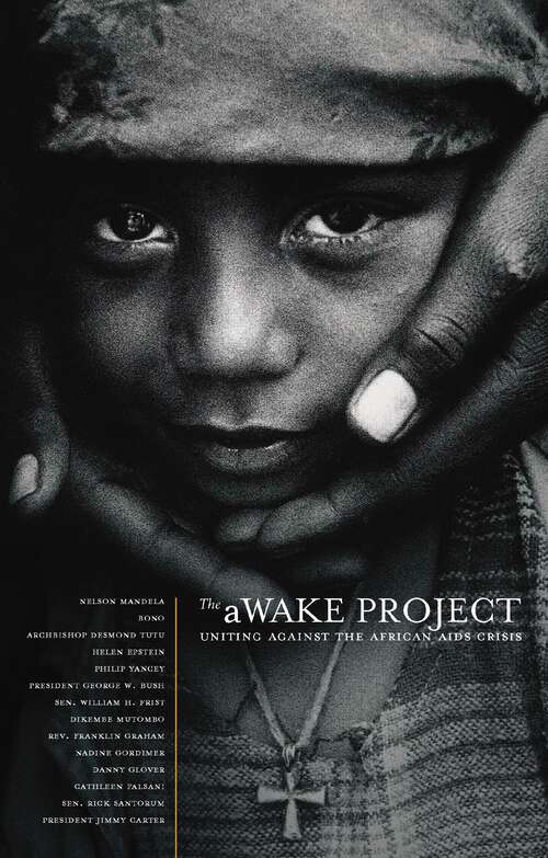 Book cover of The aWAKE Project: Uniting Against the African AIDS Crisis (2)
