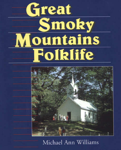 Book cover of Great Smoky Mountains Folklife (EPUB Single)
