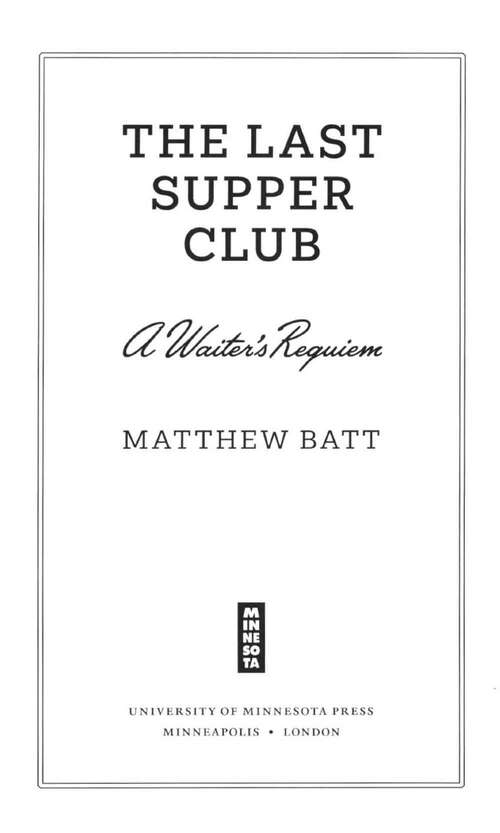 Book cover of The Last Supper Club: A Waiter's Requiem