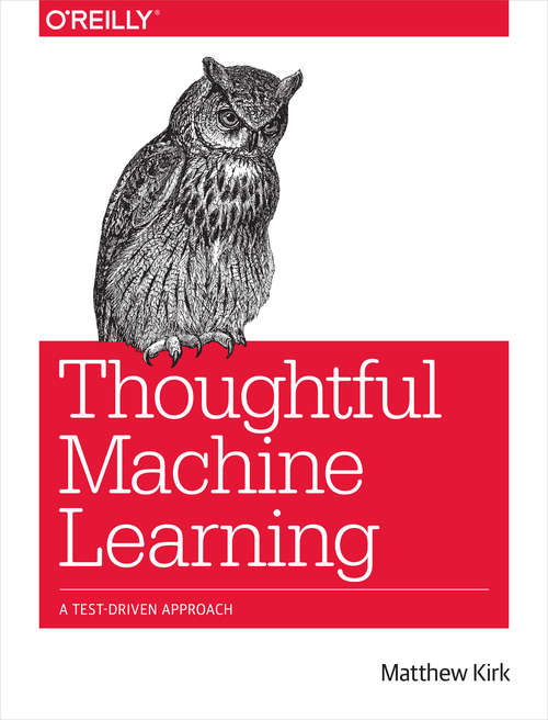 Book cover of Thoughtful Machine Learning