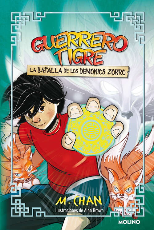 Book cover of Guerrero Tigre 2 - La batalla de los demonios zorro (Guerrero Tigre: Volumen 2)