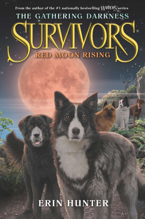 Book cover of Survivors: Red Moon Rising (The Gathering Darkness #4)