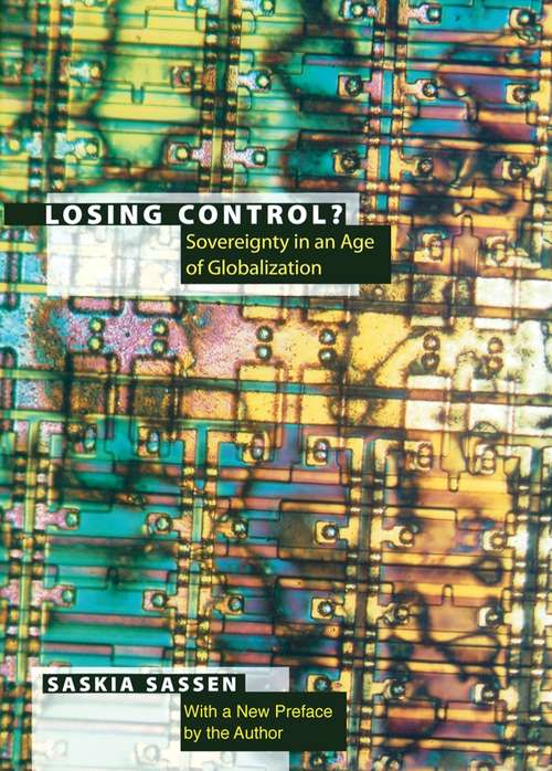 Losing Control?: Sovereignty in the Age of Globalization