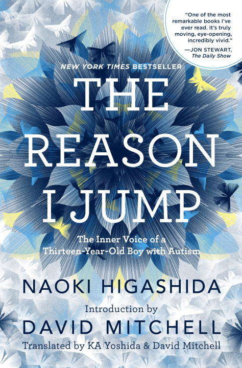Book cover of The Reason I Jump: The Inner Voice Of A Thirteen-year-old Boy With Autism