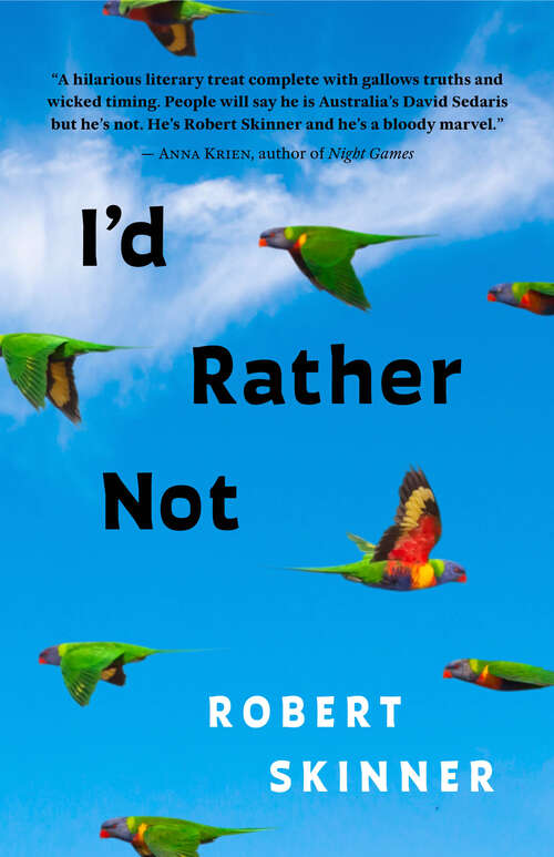 Book cover of I'd Rather Not: Essays