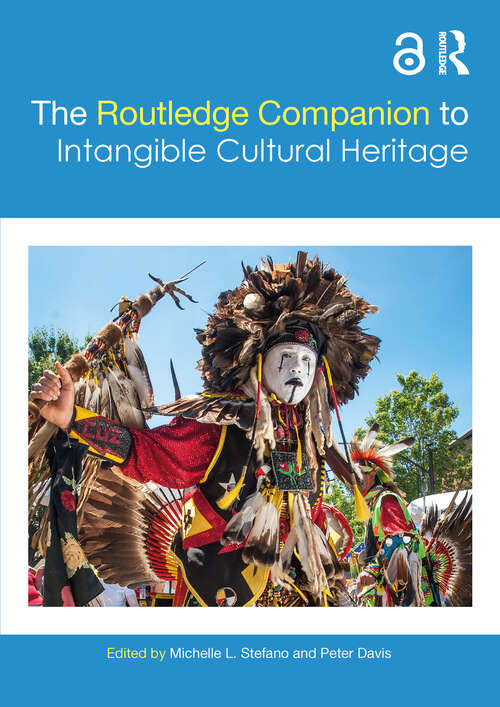 Book cover of The Routledge Companion to Intangible Cultural Heritage (Routledge Companions)