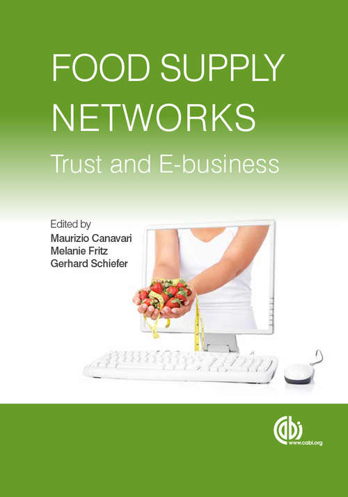 Food Supply Networks: Trust and E-business