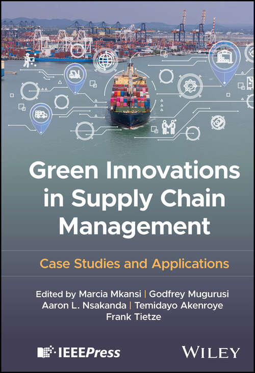 Book cover of Green Innovations in Supply Chain Management: Case Studies and Applications