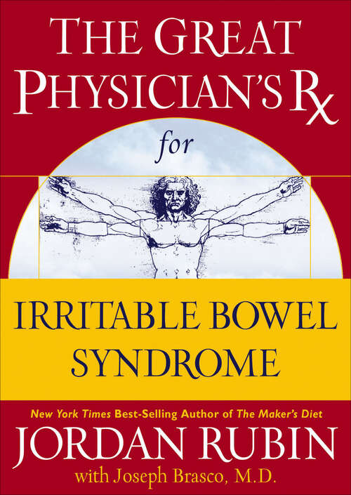Book cover of The Great Physician's Rx for Irritable Bowel Syndrome (The Great Physician's Rx)