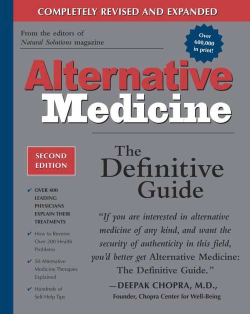 Alternative Medicine: The Definitive Guide (2nd edition)