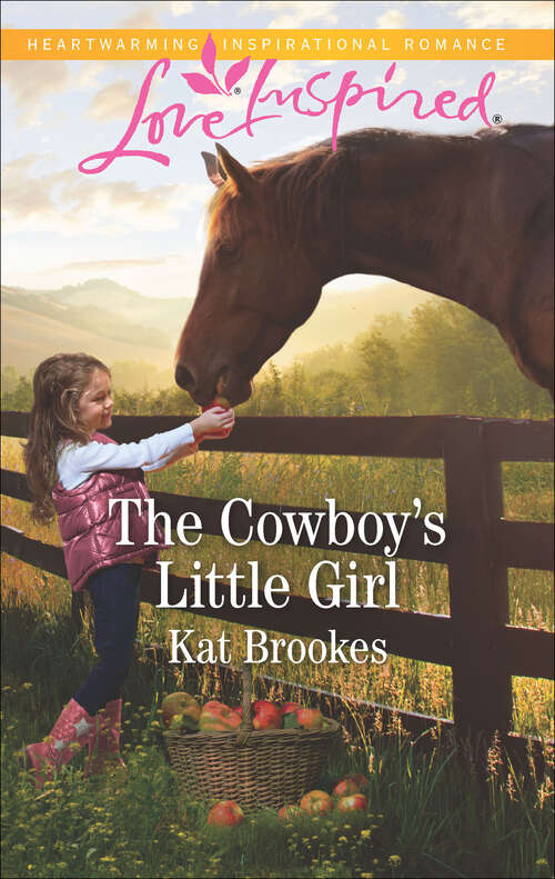 Book cover of The Cowboy's Little Girl: Her Forgiving Amish Heart Falling For The Cowgirl The Cowboy's Little Girl (Bent Creek Blessings #1)