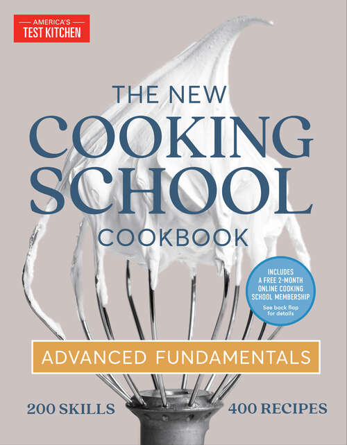 Book cover of The New Cooking School Cookbook: Advanced Fundamentals