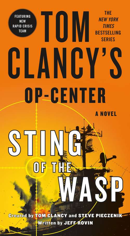 Tom Clancy’s Op-Center: Sting Of The Wasp (Tom Clancy's Op-Center #18)