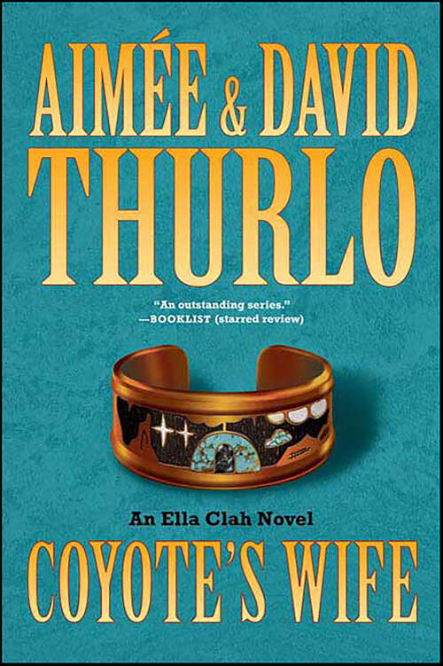 Book cover of Coyote's Wife (Ella Clah Novel)