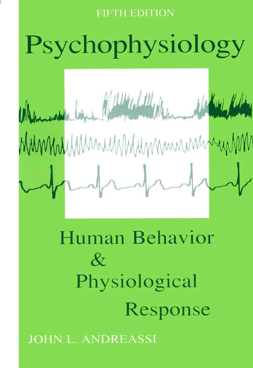 Book cover of Psychophysiology: Human Behavior and Physiological Response