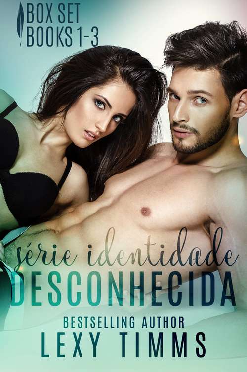 Book cover of Série Identidade Desconhecida - Box Set 1 - 3