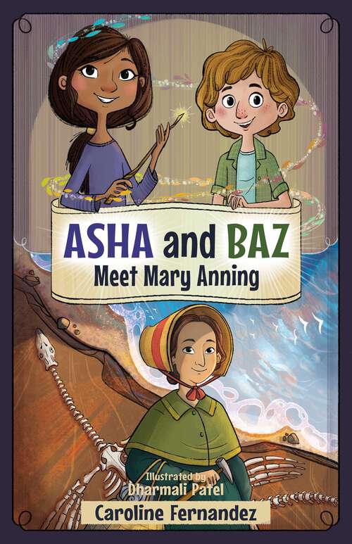 Book cover of Asha and Baz Meet Mary Anning (Asha and Baz)