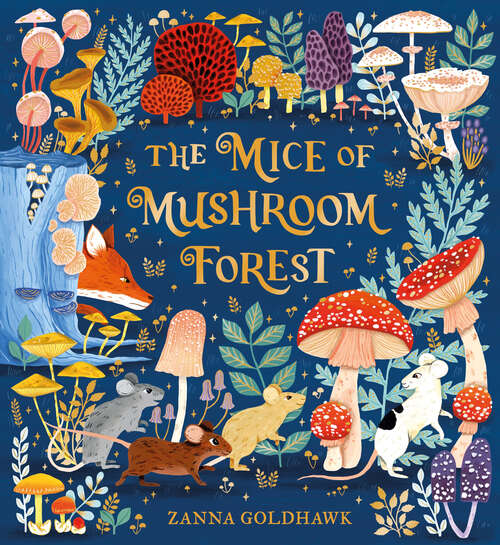 Book cover of The Mice of Mushroom Forest