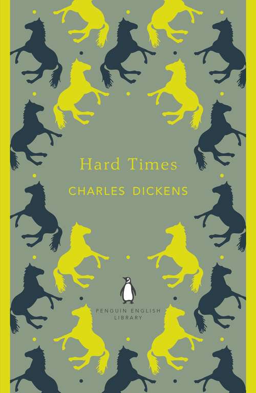 Book cover of Hard Times (The Penguin English Library)