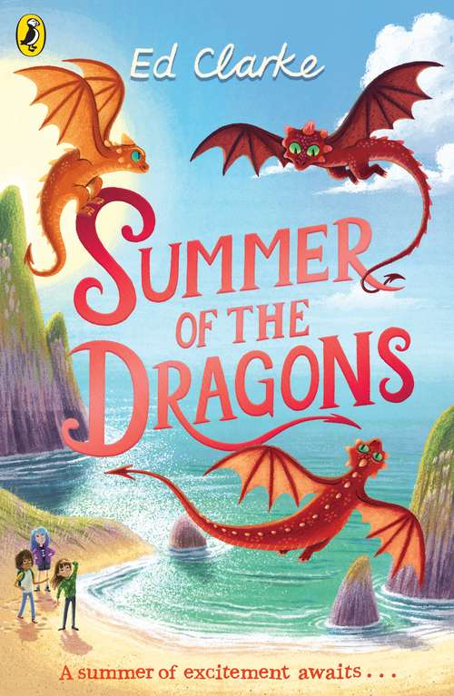 Book cover of Summer of the Dragons (The Secret Dragon #2)