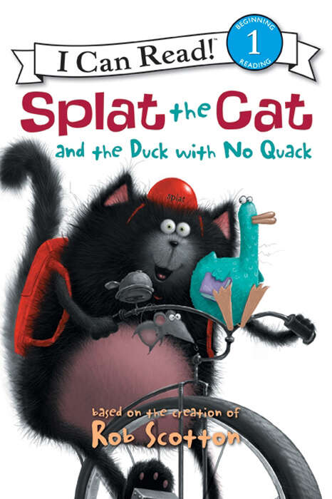 Book cover of Splat the Cat and the Duck with No Quack (I Can Read Level 1)