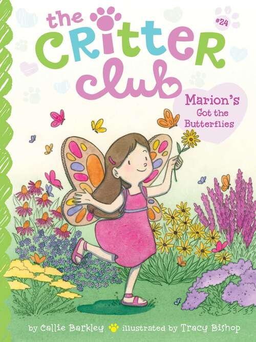 Book cover of Marion's Got the Butterflies (The Critter Club #24)