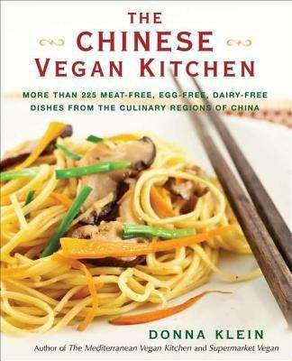 Book cover of The Chinese Vegan Kitchen: More Than 225 Meat-Free, Egg-Free, Dairy-Free Dishes from The Culinary Regions of China