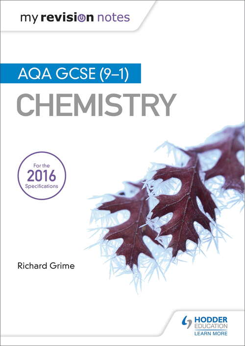 Book cover of My Revision Notes: AQA GCSE (9-1) Chemistry